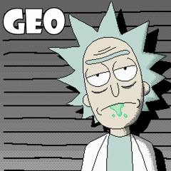 Rick Sanchez x Buku: Get Schwifty with That Thang - Geo