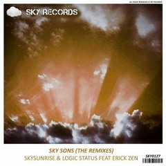 Skysunrise & Logic Status feat Erick Zen - Sky Sons(FranKO Remix)