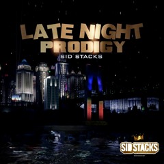 Outro (produced and mixed by Sid Stacks)