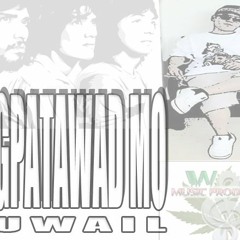 IPAGPATAWAD MO - SUWAIL pinoy RAP 2016