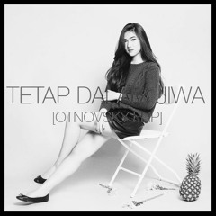 Isyana Sarasvati x Otnovsky - Tetap Dalam Jiwa [Flip] [FREE DOWNLOAD]