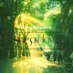 An Mai - Saigon Love - NguyenG