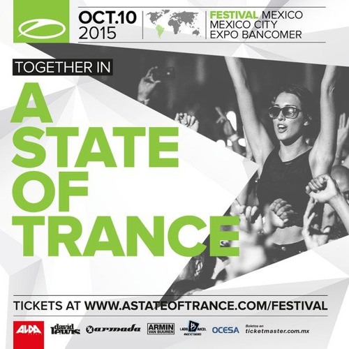 Live @ A State Of Trance Festival, Mexico City (10-10-2015)