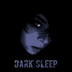Dark Sleep (Sonamode)