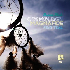 Cosmology & Magnafide Feat. Teal - Pasadena Drive
