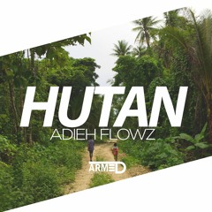 Adieh Flowz - Hutan (Original Mix)