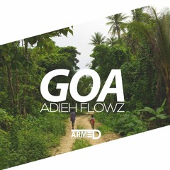 Adieh Flowz - GOA (Original Mix)