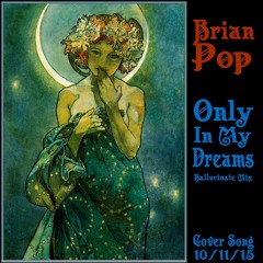 Only In My Dreams (Debbie Gibson COVER) Hallucinate Mix
