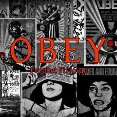 OBEY Ft. Prophet (Prod. DrummaBox)