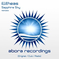illitheas - Sapphire Sky (Radio Edit) [Abora Recordings]