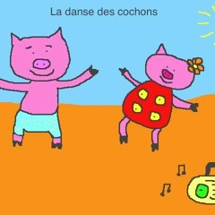 La Danse Des Cochons