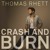Artwork for Crash And Burn - Thomas Rhett