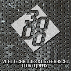 Vital Techniques X Dizzee Rascal - I Luv U [Refix] [Free Download]