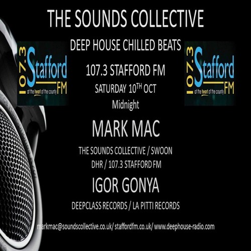 Mark Mac And Igor Gonya on The Sounds Collective Stafford FM and DHR