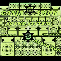 GANJA SMOK CREW("Ensallo dub"Vinyl selection.JAH SHAKA SOUND)GANJA SMOK SOUND SYSTEM