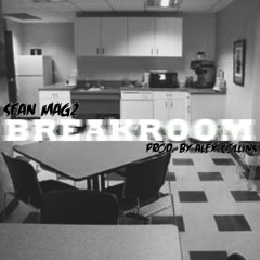 Break Room prod. by Alex Collins