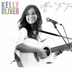 Kelly Oliver - Miles To Tralee