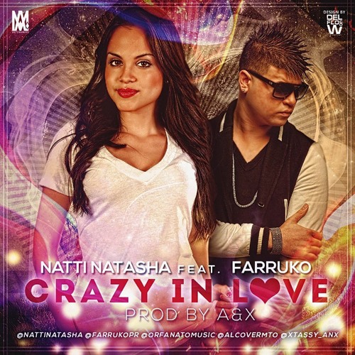 Stream Natti Natasha Ft. Farruko - Crazy In Love by Reggae Boom | Listen  online for free on SoundCloud