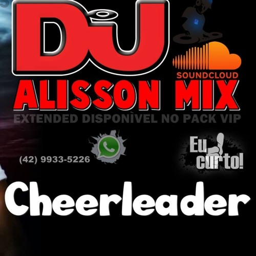 Dj Alisson Mix Feat Omi - Cheerleader (2015)