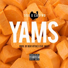 550 X FBG Casino - YAMS - (Prod. By Beat Attikz X Slo Meezy)