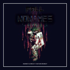 Dricee & ANARKEY Ft. Nathan Brumley - Fall (NoNames Remix) [FreeDownload]