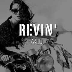 ARLO - Revin' (Original Mix)