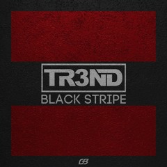 DJ TR3ND - BLACK STRIPE