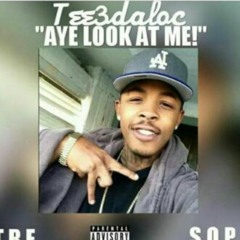 Tee3- Aye Look At Me