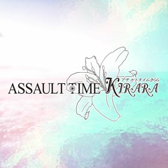 AssaultTime has come [ATK-000] - XFD【秋M3】