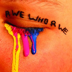 R WE WHO R WE: The Weight