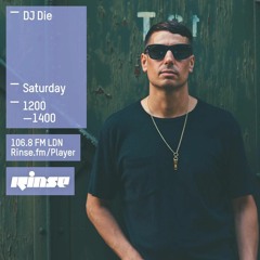 DJ Die live on Rinse FM - 10th October 2015