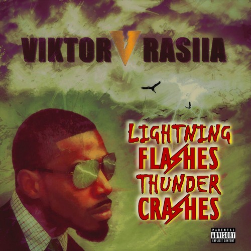 Lightning Flashes, Thunder Crashes
