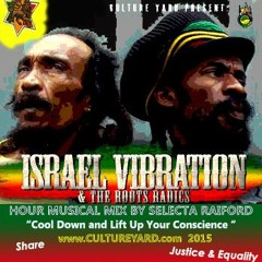 Cool Down and Lift Up Your Conscience ISRAEL VIBRATION mix