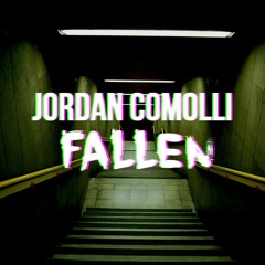 Jordan Comolli - Fallen