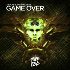 Azulae & Dropkillers - Game Over ( Nicooz funk edit)