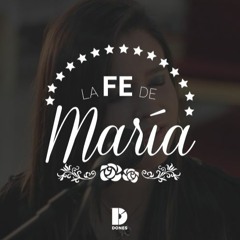 La Fe De María - Son By Four (Ítala Rodriguez / #Dones)