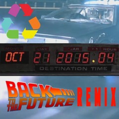 Back To The Future Remix