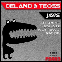 Delano & Teoss - JAWS - Heath Holme (Remix) - (128kbps Preview)