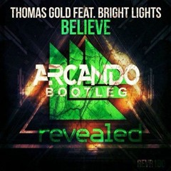 Thomas Gold - Believe (Arcando Trap Bootleg)[FREE DOWNLOAD][REMIX ALLIANCE]