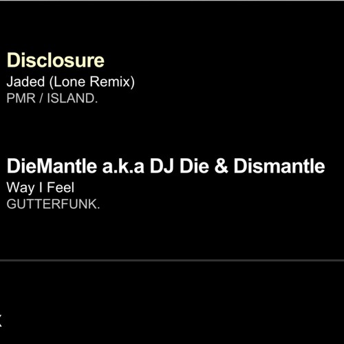 DIeMantle a.k.a DJ Die & Dismantle Way I Feel Annie Mac Radio Rip
