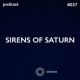 on SEKOIA Podcast #037 - Sirens Of Saturn