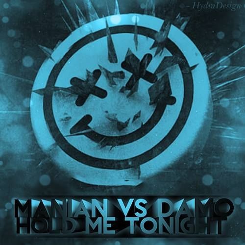 MANIAN VS DAMO- HOLD ME TONIGHT