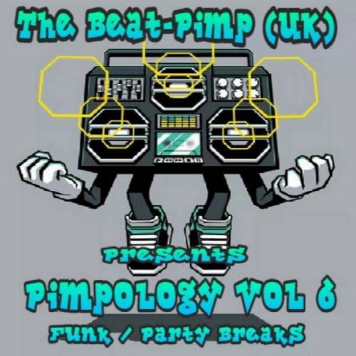 Pimpology Vol 6 " Funk / Party Breaks"