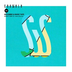 Bright Side (Leo Dessi / Art of Shades Remix) - Mozambo & Basic Tape Ft. Julia Church