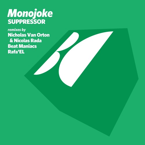 Monojoke - Suppressor (Nicholas Van Orton & Nicolas Rada Remix)
