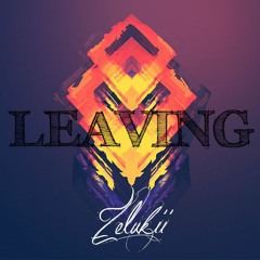 Leaving (Original Mix)