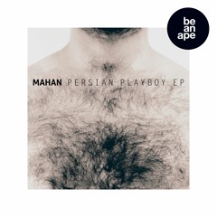 Mahan - For Somebody (be an ape)