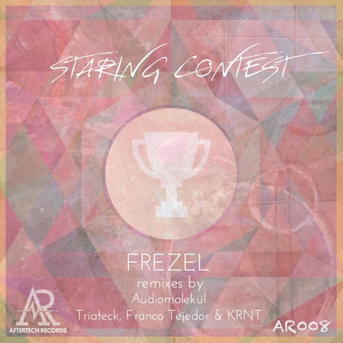 Frezel - Staring Contest (Original Mix) *OUT NOW*
