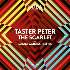 Taster Peter - The Scarlet (Original Mix) [Extravaganza]