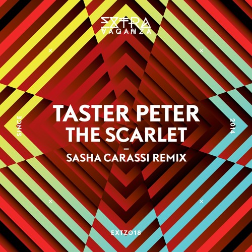 Taster Peter - The Scarlet (Original Mix) [Extravaganza]